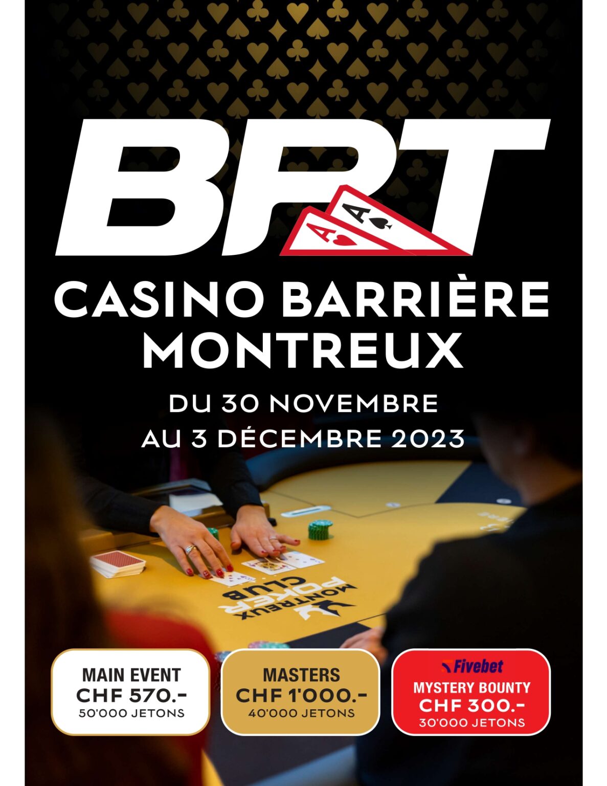 BPT CASINO BARRIÈRE Montreux Fivebet poker